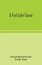 A first Latin course - Paperback