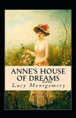 Anne's House of Dreams: Fully Illustrated Edition - Paperback
