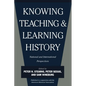 Knowing, Teaching, and Learning History: National and International Perspectives - Paperback