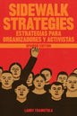 Sidewalk Strategies: Estrategias Para Organizadores Y Activistas - Paperback