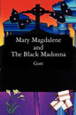 Mary Magdalene and The Black Madonna - Paperback