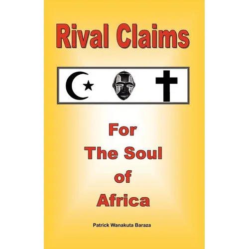Rival Claims for the Soul of Africa - Paperback