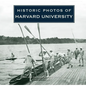 Historic Photos of Harvard University - Hardcover