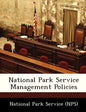 National Park Service Management Policies - Paperback