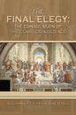 The Final Elegy: the Consolation of the Classics in Old Age - Paperback