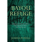 Bayou Refuge - Paperback