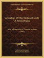Genealogy Of The McKean Family Of Pennsylvania: With A Biography Of Thomas McKean (1890) - Paperback