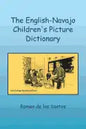 The English-Navajo Children's Picture Dictionary - Paperback