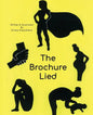 The Brochure Lied - Paperback