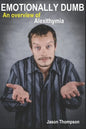 Emotionally Dumb: An Overview of Alexithymia - Paperback