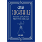 Gatsby Cocktails: Classic Cocktails from the Jazz Age - Hardcover