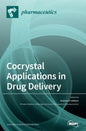 Cocrystal Applications in Drug Delivery - Hardcover
