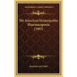 The American Homeopathic Pharmacopoeia (1882) - Hardcover