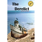 The Derelict - the Key West Caper: a Gumshoe & Fox Crime Story - Paperback