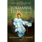Lokmanya Tilak: A Biography - Paperback