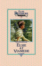 Elsie at Viamede, Book 18 - Paperback