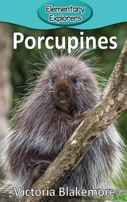 Porcupines - Hardcover