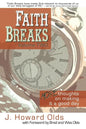 Faith Breaks, Volume 2: More Thoughts on Making It a Good Day - Paperback