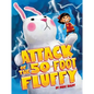Attack of the 50-Foot Fluffy - Hardcover