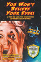 You Won't Believe Your Eyes! (Revised and Expanded Monster Kids Edition): A Front Row Look at the Science Fiction and Horror Films of the 1950s (hardb - Hardcover