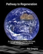 Pathway to Regeneration: An Astrophysicist's Journey into Food, Health, Climate, and Complexity - Paperback