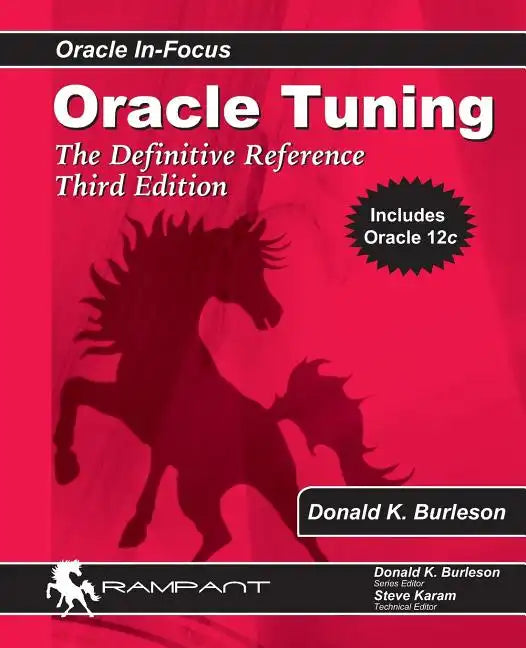 Oracle Tuning: The Definitive Reference - Paperback