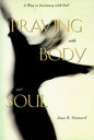 Praying with Body and Soul - Paperback