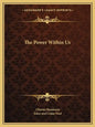 The Power Within Us - Paperback