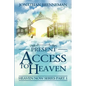 Present Access To Heaven - Paperback