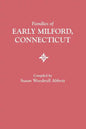 Families of Early Milford, Connecticut - Paperback