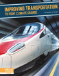 Improving Transportation to Fight Climate Change - Library Binding