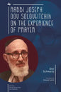 Rabbi Joseph Dov Soloveitchik on the Experience of Prayer - Paperback