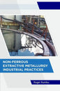 Non-Ferrous Extractive Metallurgy - Industrial Practices - Paperback