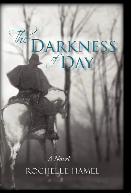 The Darkness of Day - Hardcover