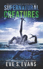 Supernatural Creatures: Real Shocking Tales of Cryptid Sightings - Paperback