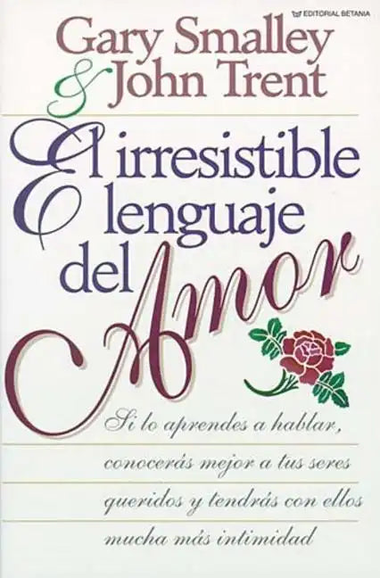 El Irresistible Lenguaje del Amor - Paperback