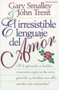 El Irresistible Lenguaje del Amor - Paperback