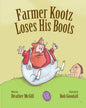 Farmer Kootz Loses His Boots - Paperback