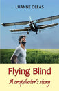 Flying Blind: A cropduster's story - Paperback
