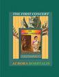The First Concert - Hardcover