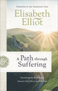 A Path Through Suffering: Discovering the Relationship Between God's Mercy and Our Pain - Paperback