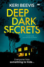 Deep Dark Secrets: A Must Read Psychological Thriller - Paperback