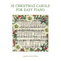 30 Christmas Carols for Easy Piano - Paperback
