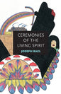 Ceremonies of the Living Spirit - Paperback