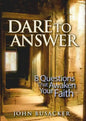 Dare to Answer: 8 Questions That Awaken Your Faith - Hardcover