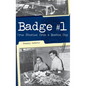 Badge #1: True Stories from a Boston Cop - Hardcover