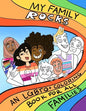 My Family Rocks An LGBTQ+ Coloring Book For All Families: Celebrate your identity and love - Paperback