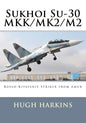 Sukhoi Su-30 MKK/MK2/M2: Russo-Kitayshiy Striker from Amur - Paperback