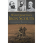 Wade Hampton's Iron Scouts: Confederate Special Forces - Hardcover