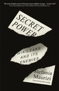 Secret Power: WikiLeaks and Its Enemies - Hardcover